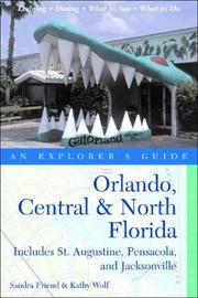 Cover of: Orlando, Central & North Florida: An Explorer's Guide: Includes St. Augustine, Pensacola, and Jacksonville