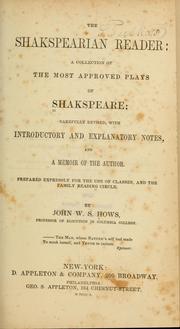 Cover of: The Shakspearian reader by William Shakespeare, John W. S. Hows