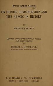 Cover of: On heroes, hero-worship, and the heroic in history by Thomas Carlyle