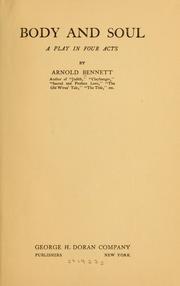 Cover of: Body and soul: a play in four acts