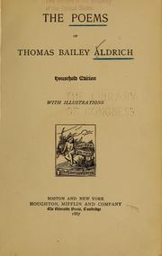 Cover of: The poems of Thomas Bailey Aldrich by Thomas Bailey Aldrich