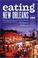 Cover of: Eating New Orleans