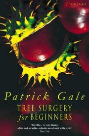 Cover of: Tree Surgery for Beginners by Patrick Gale, Patrick Gale