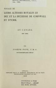 Voyage de leurs altesses royales le duc et la duchesse de Cornwall et d'York au Canada en 1901 by Pope, Joseph