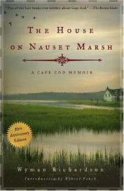 Cover of: The House on Nauset Marsh: A Cape Cod Memoir, Fiftieth Anniversary Edition
