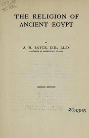 Cover of: The religion of ancient Egypt by Archibald Henry Sayce