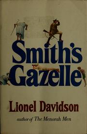 Cover of: Smith's gazelle by Lionel Davidson