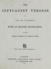 Cover of: The Septuagint version of the Old Testament by Brenton, Lancelot Charles Lee Sir