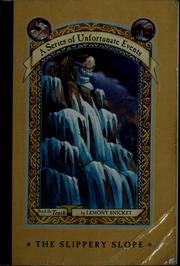 Cover of: The Slippery Slope (A Series of Unfortunate Events #10) by Lemony Snicket