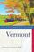 Cover of: Vermont: An Explorer's Guide, Eleventh Edition (Vermont: An Explorer's Guide)