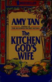 The kitchen god's wife by Amy Tan