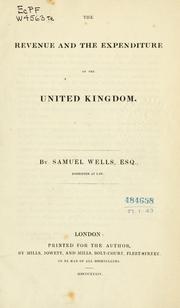 Cover of: The revenue and the expenditure of the United Kingdom