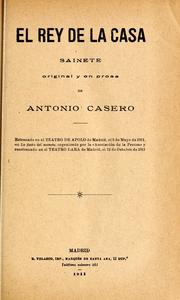 Cover of: El rey de la casa: sainete original y en prosa