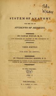 Cover of: A system of anatomy for the use of students of medicine