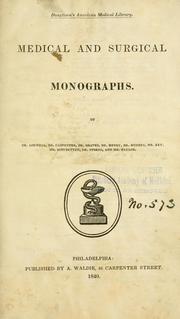 Cover of: Medical and surgical monographs | Ashwell, Samuel