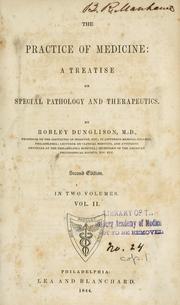 Cover of: The practice of medicine: a treatise on special pathology and therapeutics