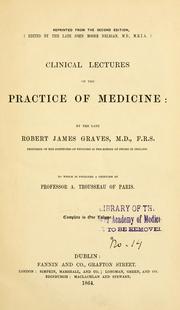 Cover of: Clinical lectures on the practice of medicine