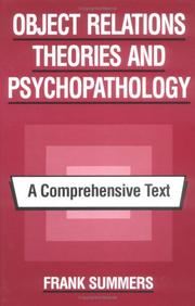 Cover of: Object relations theories and psychopathology: a comprehensive text