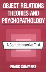 Cover of: Object relations theories and psychopathology by Frank Summers