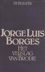 Cover of: Het Verslag van Brodie by Jorge Luis Borges