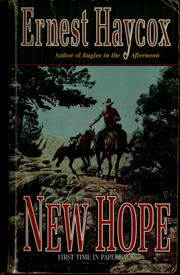 Cover of: New Hope by Ernest Haycox