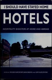 Cover of: Hotels: hospitality disasters at home & abroad