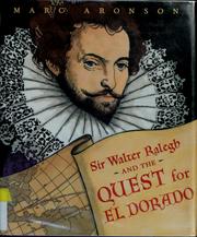Cover of: Sir Walter Ralegh and the quest for El Dorado