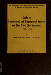 Cover of: Guide to genealogical and biographical sources for New York City (Manhattan)