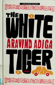 Cover of: The white tiger | Aravind Adiga