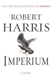 Cover of: Imperium by Robert Harris, Robert Harris