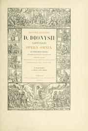 Cover of: Opera omnia in unum corpus digesta ad fidem editionum Coloniensium: cura et labore monachorum sacri ordinis Cartusiensis, favente pont. max. Leone XIII