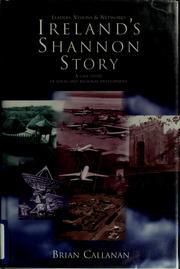 Cover of: Ireland's Shannon story by Brian Callanan
