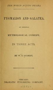 Cover of: Pygmalion and Galatea by W. S. Gilbert