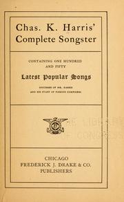 Cover of: Chas.  K. Harris' complete songster