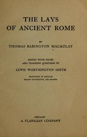 Cover of: The lays of ancient Rome