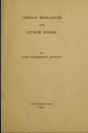 Cover of: Indian romances | Santley, Mary McDermott. Mrs