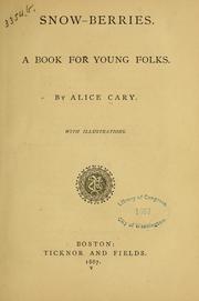 Cover of: Snow-berries by Alice Cary