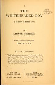 Cover of: The whiteheaded boy | Lennox Robinson