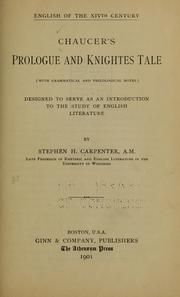Cover of: English of the XIVth century: Chaucer's Prologue and Knightes tale (with grammatical and philological notes) designed to serve as an introduction to the study of English literature