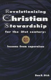 Cover of: Revolutionizing Christian stewardship for the 21st century: lessons from Copernicus