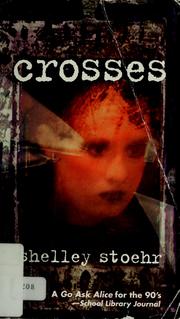 Cover of: Crosses by Shelley Stoehr
