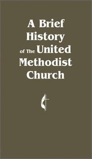 Cover of: A Brief History of the United Methodist Church