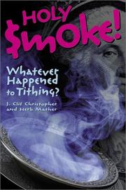 Cover of: Holy smoke! by J. Clif Christopher