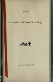 Cover of: A handbook of American prayer: a novel