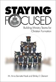 Cover of: Staying Focused: Building Ministry Teams for Christian Formation