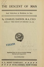 Cover of: The descent of man, and selection in relation to sex