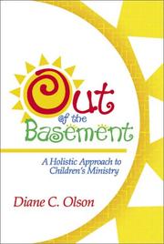 Cover of: Out of the basement: a holistic approach to children's ministry