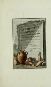 Cover of: Antiquités étrusques, grecques et romaines by Pierre-François Hugues d'Hancarville, William Hamilton - undifferentiated, Giuseppe Bracci, Pierre-François Hugues d'Hancarville