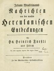 Cover of: Johann Winckelmanns Nachrichten von den neuesten Herculanischen Entdeckungen by Johann Joachim Winckelmann