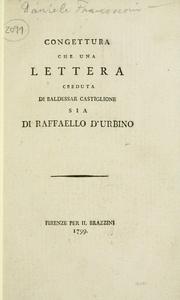 Cover of: Congettura che una lettera creduta di Baldessar Castiglione sia di Raffaello d'Urbino
